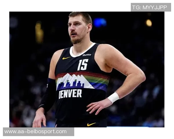 约基奇赛季数据惊人场均24分13篮板12助攻轻松实现三双表现令人赞叹 约基奇赛季数据惊人场均24分13篮板12助攻轻松实现三双表现令人赞叹